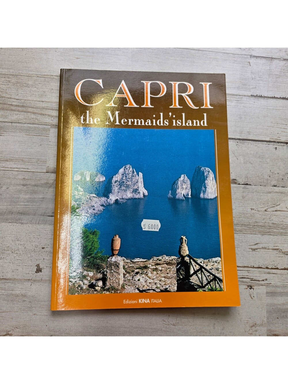 Capri The Mermaids' Island Book Edizioni KINA Italia Italy Travel Photography